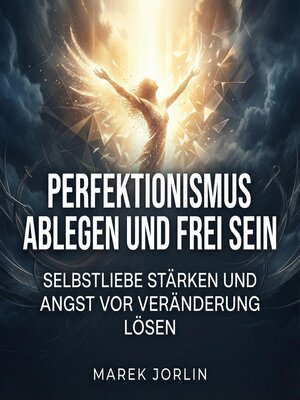 cover image of Perfektionismus ablegen und frei sein